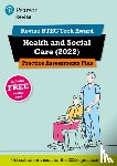 Baker, Brenda - Pearson REVISE BTEC Tech Award Health and Social Care Practice Plus - for 2025 and 2026 exams