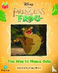  - Bug Club Independent Phase 5 Unit 26: Disney The Princess and the Frog: The Way to Mama Odie