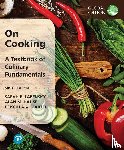 Labensky, Sarah, Hause, Alan, Martel, Priscilla - On Cooking: A Textbook of Culinary Fundamentals, Global Edition