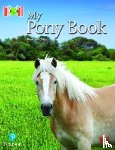 McMillan, Dawn - Bug Club Reading Corner: Age 4-7: My Pony Book
