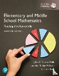 Walle, John, Karp, Karen, Bay-Williams, Jennifer - Elementary and Middle School Mathematics: Teaching Developmentally, Global Edition