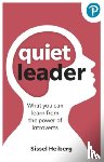 Heiberg, Sissel - Quiet Leader: What you can learn from the power of introverts