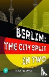 Wagg, Michael - Rapid Plus Stages 10-12 11.8 Berlin: The City Split in Two