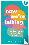 Rozenthuler, Sarah - Now We're Talking: How to discuss what really matters