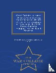 Dodge, Theodore Ayrault, Caesar, Caius Julius - Great Captains. a Course of Six Lectures Showing the Influence on the Art of War of the Campaigns of Alexander, Hannibal, Caesar, Gustavus Adolphus, Frederick and Napoleon. - War College Series