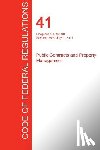 Office of the Federal Register (Cfr) - CFR 41, Chapters 102 to 200, Public Contracts and Property Management, July 01, 2017 (Volume 3 of 4)