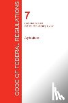Office of the Federal Register (Cfr) - CFR 7, Parts 1600 to 1759, Agriculture, January 01, 2017 (Volume 11 of 15)