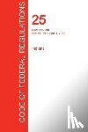 Office of the Federal Register (Cfr) - CFR 25, Parts 1 to 299, Indians, April 01, 2017 (Volume 1 of 2)