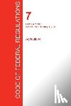 Office of the Federal Register (Cfr) - CFR 7, Parts 53 to 209, Agriculture, January 01, 2017 (Volume 3 of 15)