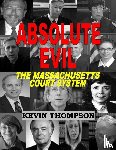 Thompson, Kevin - ABSOLUTE EVIL