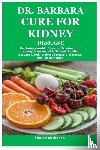 Buchanan, Marion - Dr. Barbara Cure for Kidney Disease