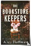 Hoffman, Alice - The Bookstore Keepers (The Once Upon a Time Bookshop Stories)