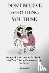 Wilt, Jose - Don't Believe Everything You Think