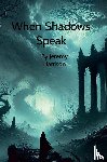 Harrison, Jeremy - When Shadows Speak