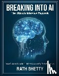 Shetty, Rath - Breaking into AI