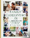 Leary, Ebony - Family Caregiving 101