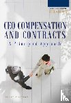 Graham, Michael Dennis - A Principled Approach to CEO Compensation and Contracts