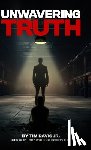 Davis Jr, Tim - Unwavering Truth