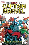Starlin, Jim, Englehart, Steve, Moench, Doug - The Death of Captain Marvel