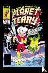Herman, Lennie, Kay, Stan, Manak, David - Star Comics: Planet Terry - The Complete Collection