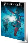 Gillen, Kieron - Eternals Vol. 1 : Only Death is Eternal