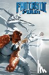 Hickman, Jonathan - Fantastic Four by Jonathan Hickman: The Complete Collection Vol. 3