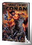 Fleisher, Michael, Thomas, Roy - Savage Sword Of Conan: The Original Marvel Years Omnibus Vol. 6