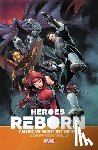 Sacks, Ethan, Grist, Paul - Heroes Reborn: Earth's Mightiest Heroes Companion Vol. 2