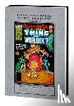 Gruenwald, Mark, Macchio, Ralph, Wilson, Ron - Marvel Masterworks: Marvel Two-in-one Vol. 6