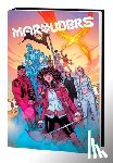 Duggan, Gerry - Marauders By Gerry Duggan Vol. 2