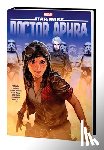 Gillen, Kieron, Spurrier, Si, Aaron, Jason - Star Wars: Doctor Aphra Omnibus Vol. 1