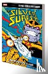 Englehart, Steve, Valentino, Jim, Starlin, Jim - Silver Surfer Epic Collection: The Return of Thanos