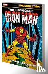 Friedrich, Mike, Wein, Len, Mantlo, Bill - Iron Man Epic Collection: The War of The Super Villains