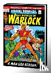 Starlin, Jim, Thomas, Roy - Adam Warlock Omnibus