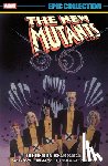 Claremont, Chris - New Mutants Epic Collection: The Demon Bear Saga