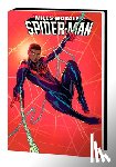 Ahmed, Saladin - Miles Morales: Spider-Man By Saladin Ahmed Omnibus