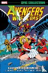 Thomas, Roy, Lee, Stan - Avengers West Coast Epic Collection: California Screaming