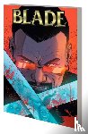 Hill, Bryan - Blade Vol. 2: Evil Against Evil