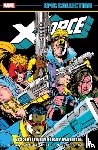Nicieza, Fabian - X-Force Epic Collection: Assault On Graymalkin