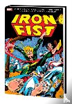 Claremont, Chris, Marvel Various - Iron Fist: Danny Rand - The Early Years Omnibus