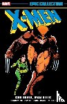 Claremont, Chris - X-Men Epic Collection: God Loves, Man Kills