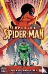 Slott, Dan - Superior Spider-Man Vol. 2: Superior Spider-Island