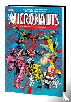 Mantlo, Bill - Micronauts: The Original Marvel Years Omnibus Vol. 2