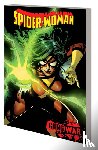 Foxe, Steve - Spider-Woman by Steve Foxe Vol.1: Gang War