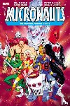 Mantlo, Bill, Gillis, Peter B. - Micronauts: The Original Marvel Years Omnibus Vol. 3
