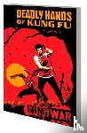 Pak, Greg - Deadly Hands of Kung Fu: Gang War