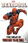 Kelly, Joe, Tieri, Frank, Posehn, Brian - Deadpool: The Saga of Wade Wilson