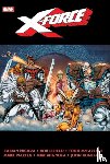 Liefeld, Rob, Nicieza, Fabian - X-Force Omnibus Vol. 1 (New Printing)
