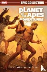 Conway, Gerry, Moench, Doug - Planet of The Apes Adventures Epic Collection: The Original Marvel Years