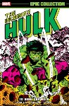 Mantlo, Bill, Gruenwald, Mark - Incredible Hulk Epic Collection: To Hunt The Hulk